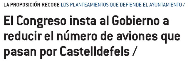 Not&iacute;cia publicada a la revista mensual municipal de l'Ajuntament de Castelldefels "EL CASTELL" sobre l'aprovaci&oacute; al Congr&eacute;s dels Diputats d'una proposici&oacute; no de Llei per minimitzar l'&uacute;s de la configuraci&oacute; est a l'aeroport del Prat (Octubre de 2008)